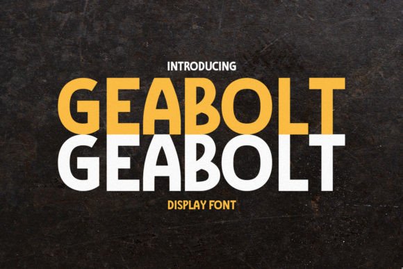 Geabolt: A Modern Sans Serif Font for Strong Branding