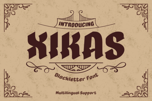Xikas: A Modern Blackletter Font with Classic Elegance